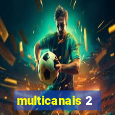 multicanais 2