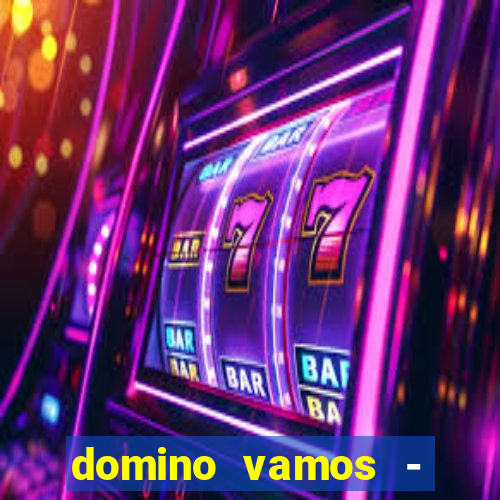 domino vamos - crash & poker