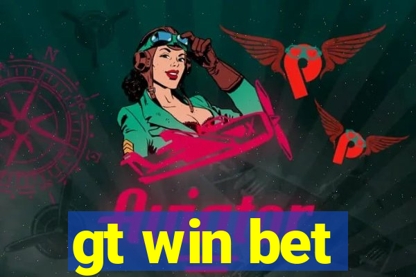 gt win bet