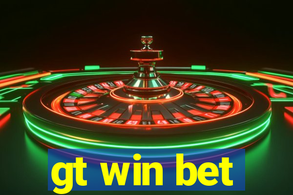 gt win bet