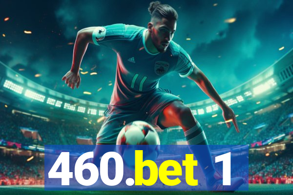 460.bet 1