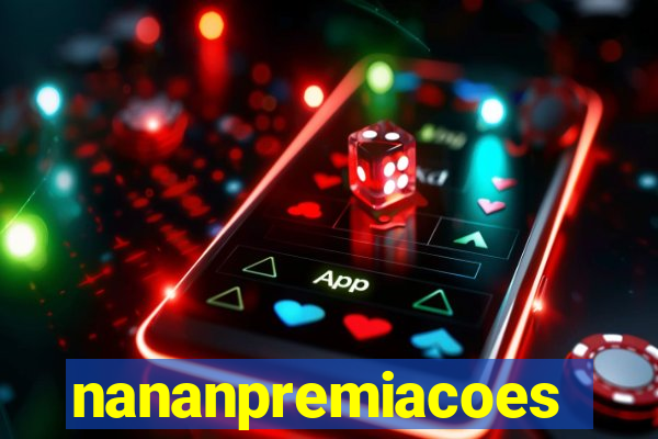 nananpremiacoes