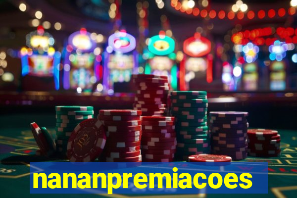 nananpremiacoes