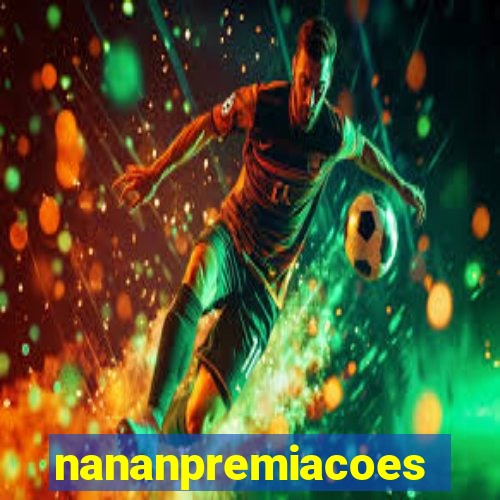 nananpremiacoes