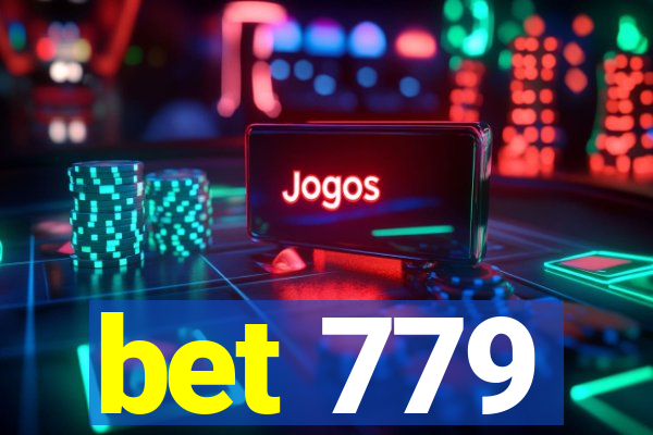 bet 779