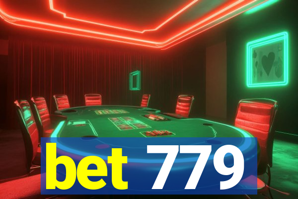 bet 779