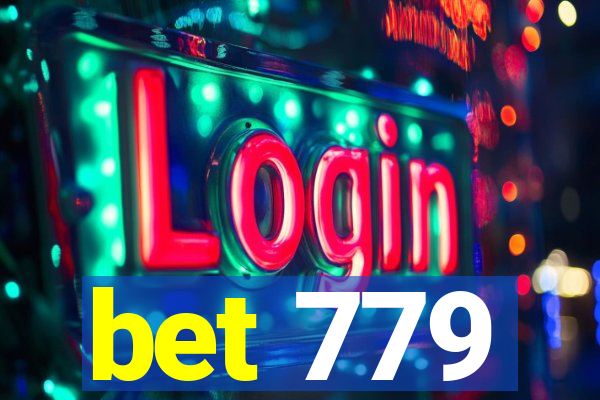 bet 779