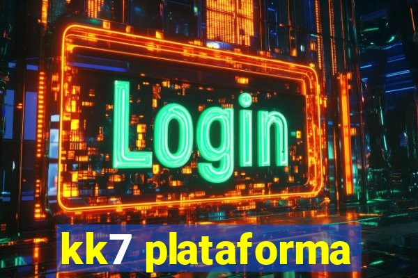 kk7 plataforma