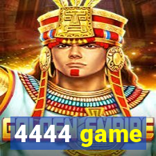 4444 game