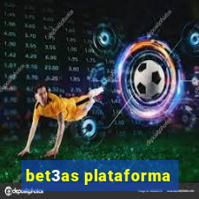 bet3as plataforma