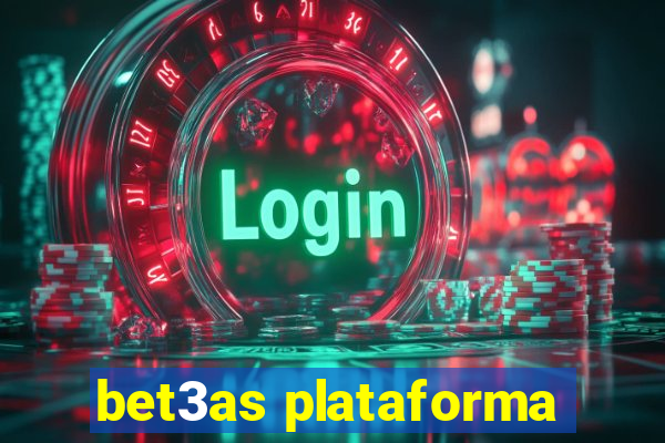 bet3as plataforma