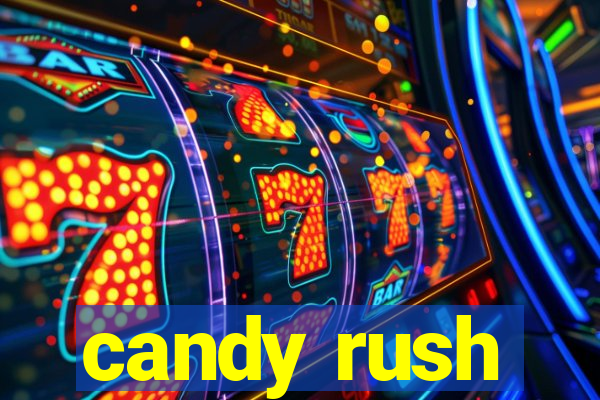 candy rush