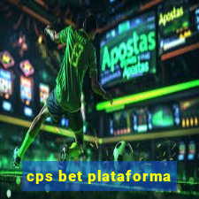 cps bet plataforma