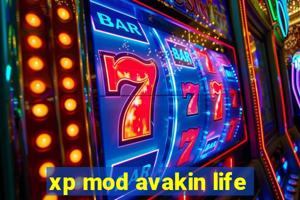 xp mod avakin life