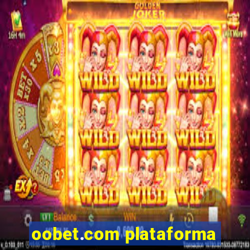 oobet.com plataforma