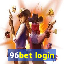 96bet login