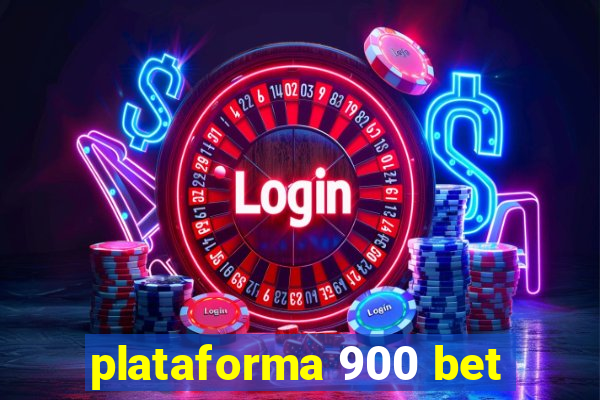 plataforma 900 bet