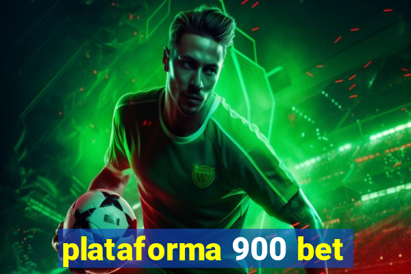 plataforma 900 bet