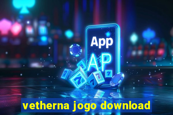 vetherna jogo download