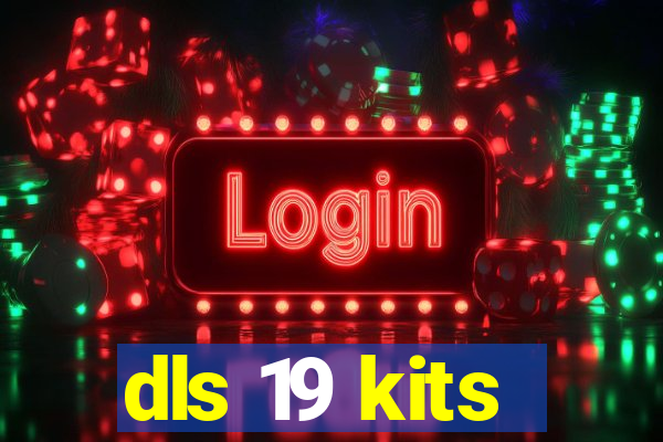 dls 19 kits