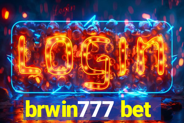 brwin777 bet