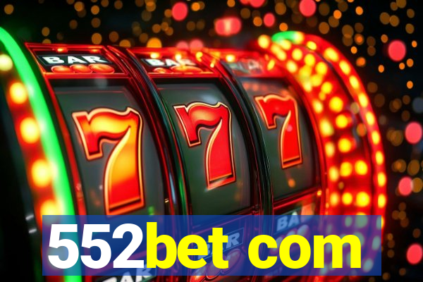 552bet com