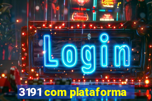 3191 com plataforma