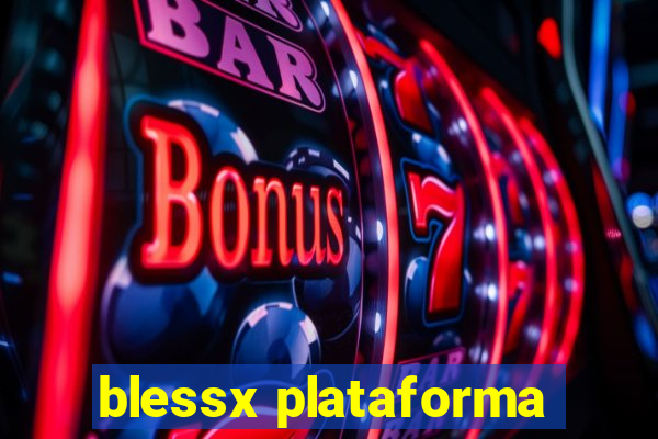 blessx plataforma