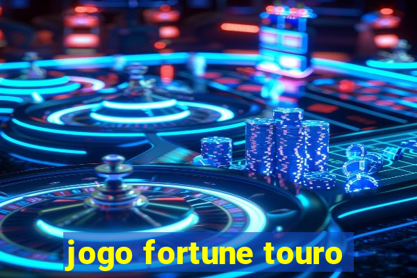 jogo fortune touro