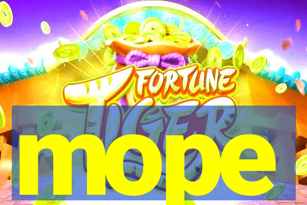 mope