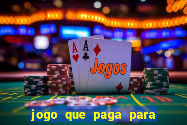 jogo que paga para jogar de verdade