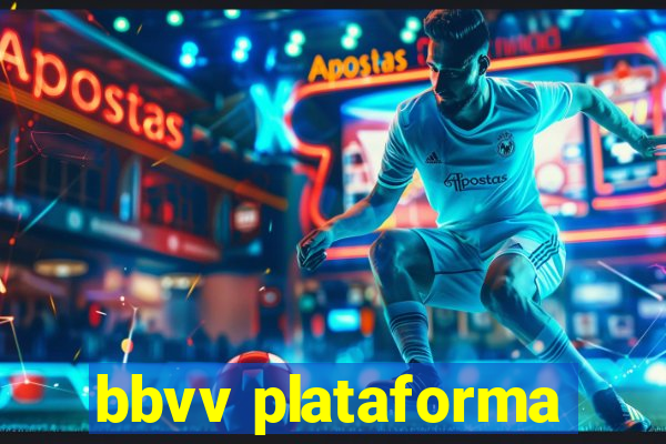 bbvv plataforma