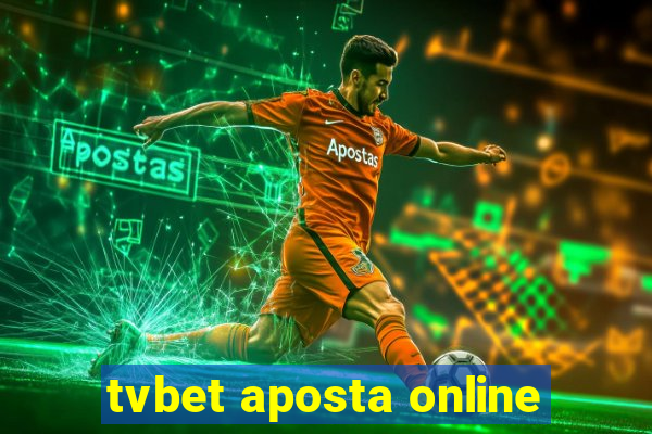 tvbet aposta online