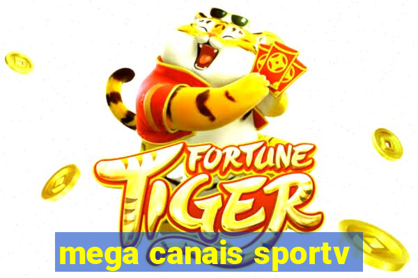 mega canais sportv