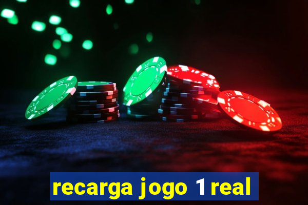 recarga jogo 1 real