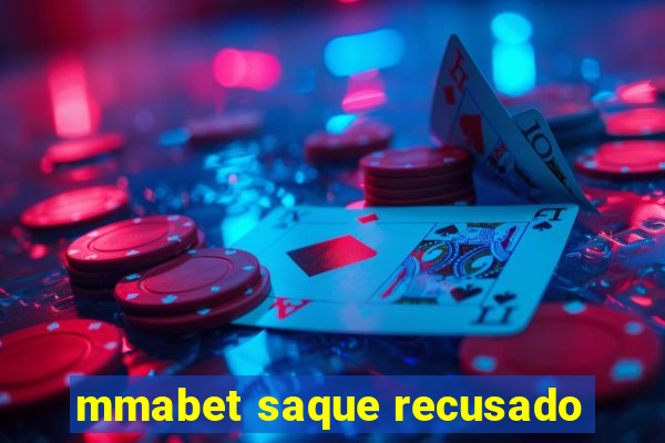 mmabet saque recusado