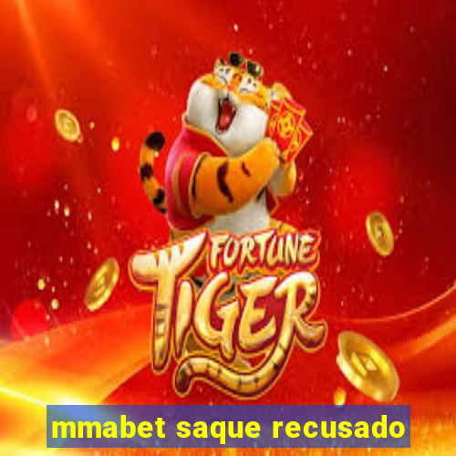 mmabet saque recusado