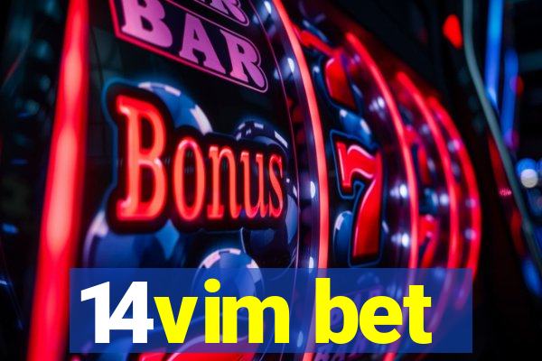 14vim bet