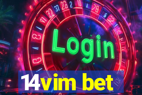 14vim bet