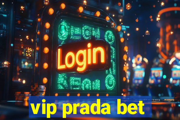 vip prada bet