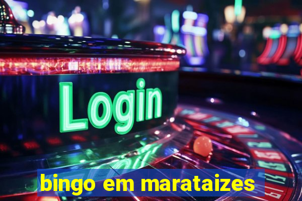 bingo em marataizes