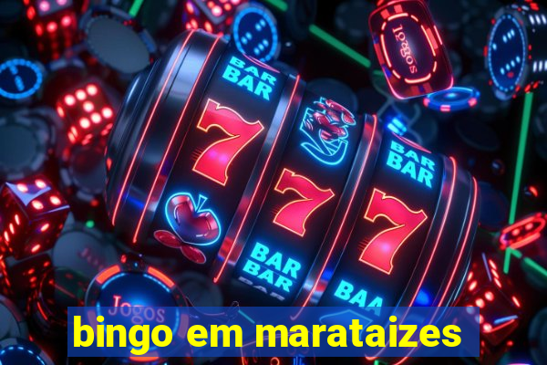 bingo em marataizes