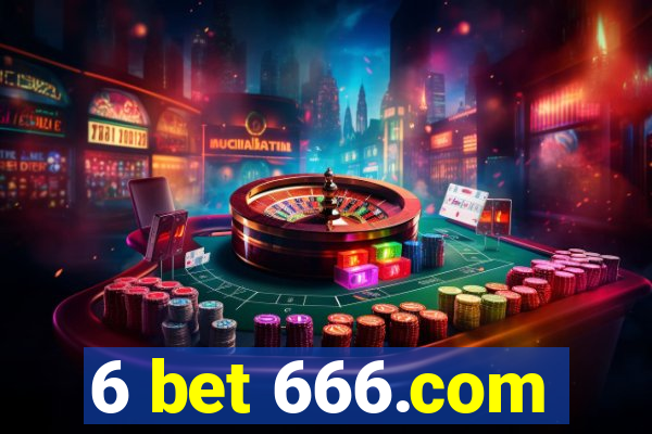 6 bet 666.com