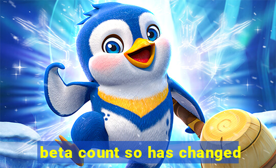 beta count so has changed