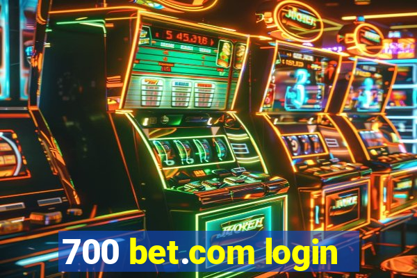 700 bet.com login