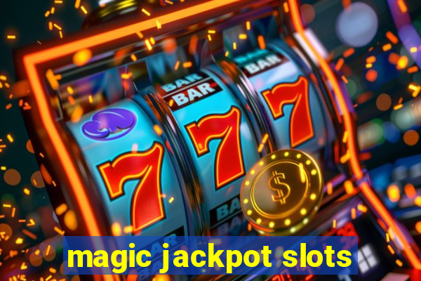 magic jackpot slots