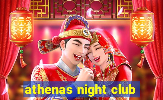 athenas night club