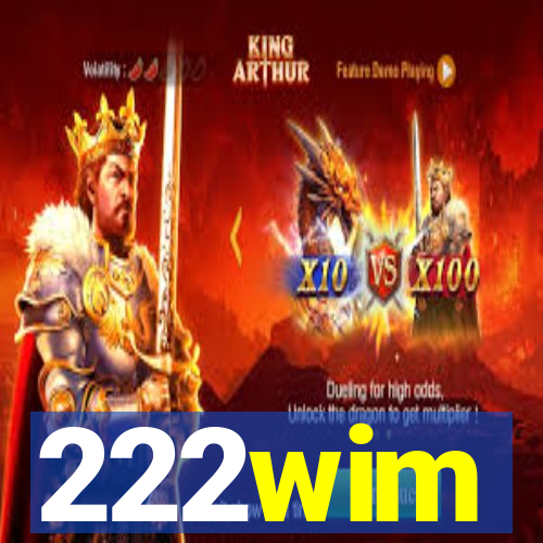 222wim