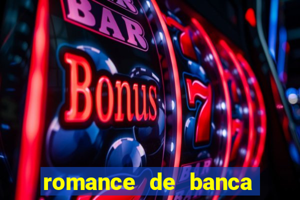 romance de banca digital 2021