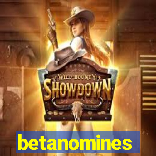 betanomines